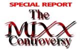 special report: Mixx Under Fire